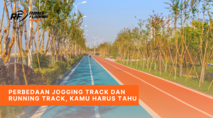 Perbedaan Jogging Track dan Running Track, Kamu Harus Tahu