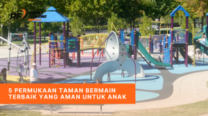 5 Permukaan Taman Bermain Terbaik yang Aman Untuk Anak