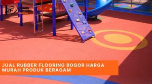 Jual Rubber Flooring Bogor Harga Murah Produk Beragam