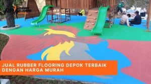 Jual Rubber Flooring Depok Terbaik dengan Harga Murah