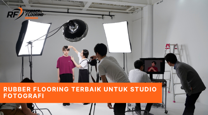 Rubber Flooring Terbaik untuk Studio Fotografi
