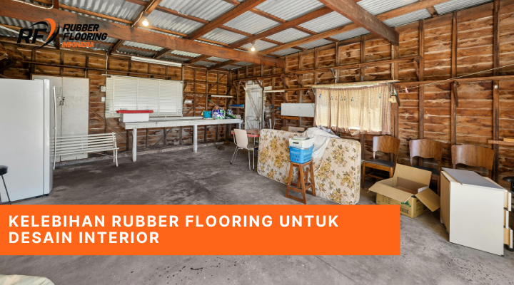 Kelebihan Rubber Flooring untuk Desain Interior