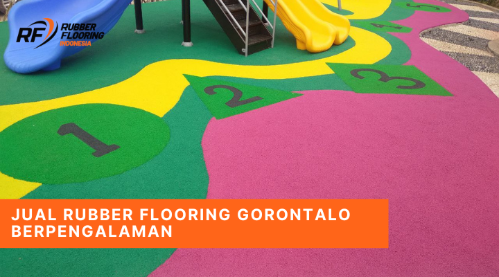 Jual Rubber Flooring Gorontalo Berpengalaman