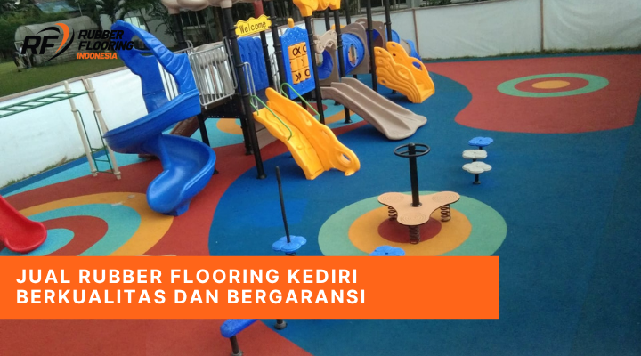 Jual Rubber Flooring Kediri Berkualitas dan Bergaransi