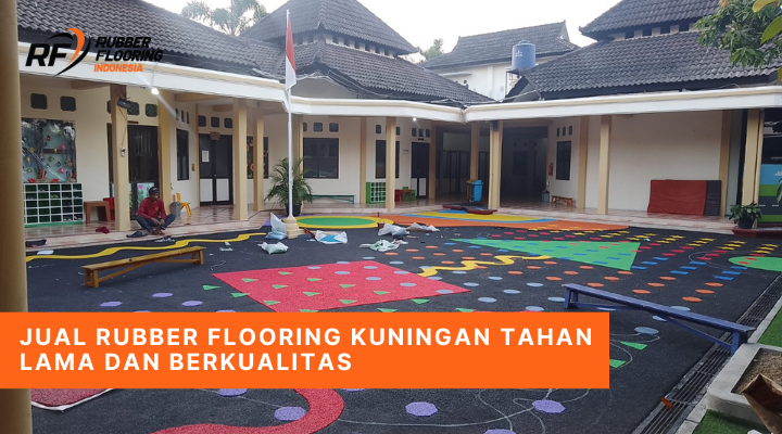 Jual Rubber Flooring Kuningan Tahan Lama dan Berkualitas
