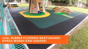 Jual Rubber Flooring Banyuwangi Harga Murah dan Garansi
