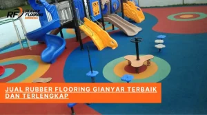 Jual Rubber Flooring Gianyar Terbaik dan Terlengkap